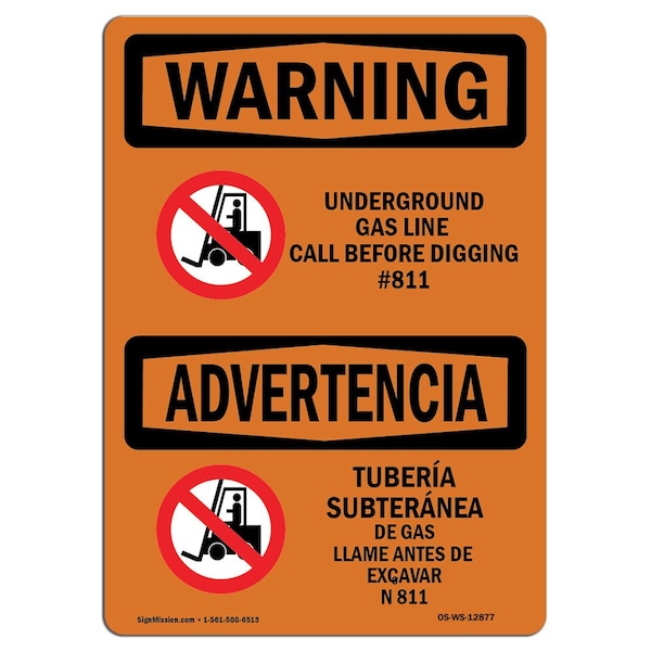 OSHA Warning Sign, 18" Height, 24" Width, Underground Gas Line Call Custom Bilingual, Landscape